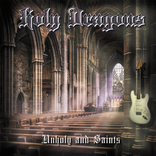 Holy Dragons : Unholy and Saints